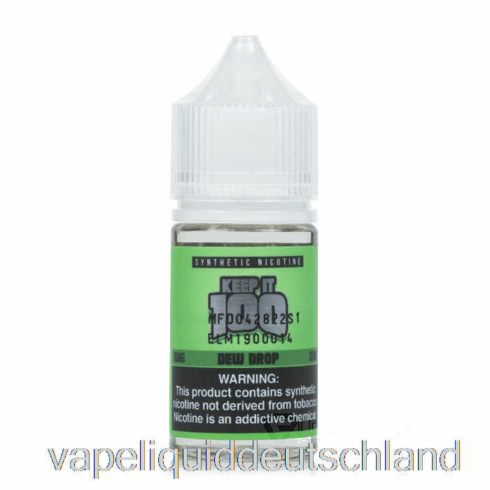 Tautropfen – Keep It 100 Salze – 30 Ml 50 Mg Vape Deutschland